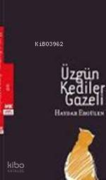 Üzgün Kediler Gazeli