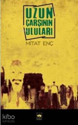 Uzun Çarşının Uluları