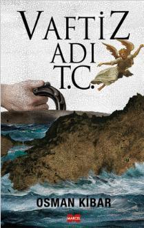 Vaftiz Adı T.C. Osman Kibar