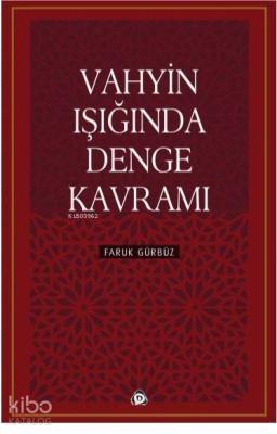 Vahyin Işığında Denge Kavramı