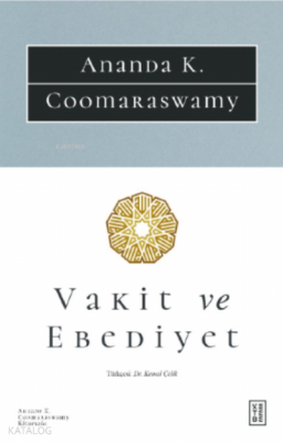 Vakit ve Ebediyet Ananda K. Coomaraswamy
