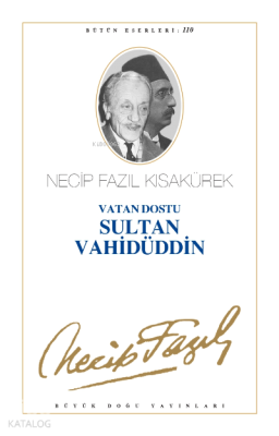 Vatan Dostu Sultan Vahidüddin