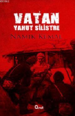 Vatan Yahut Silistre Namık Kemal