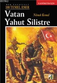 Vatan Yahut Silstre Namık Kemal