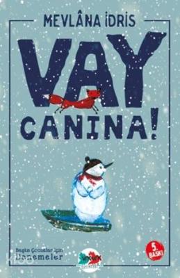 Vay Canına Mevlana İdris