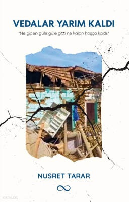 Vedalar Yarım Kaldı Nusret Tarar