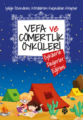 Vefa ve Cömertlik Öyküleri Saide Nur Dikmen