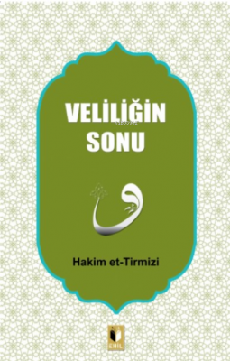 Veliliğin Sonu Hakim Et-tirmizi
