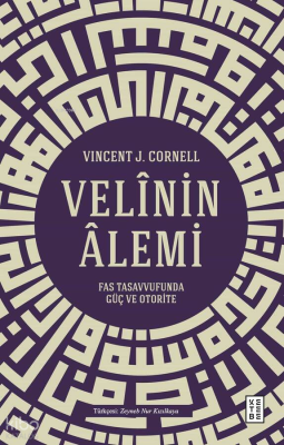 Velinin Âlemi;Fas Tasavvufunda Güç ve Otorite