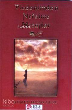 Vicdanımdan Nefsime Mesajlar