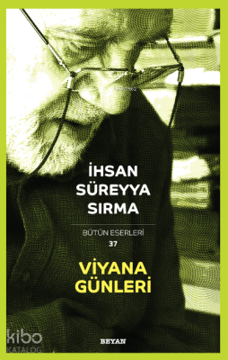 Viyana Günleri İhsan Süreyya Sırma