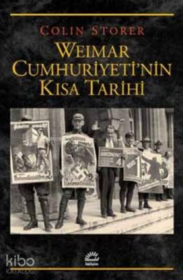 Weimar Cumhuriyeti'nin Kısa Tarihi