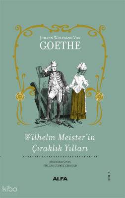 Wilhelm Meister'in Çıraklık Yılları Johann Wolfgang Von Goethe