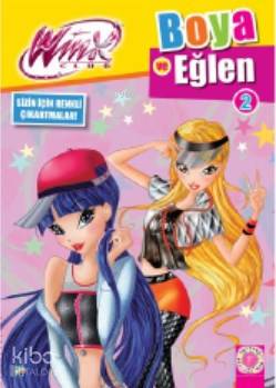 Wınx Club Boya ve Eğlen 2; Sizin İçin Renkli Çıkartmalar