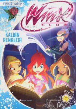 Winx Club Kalbin Renkleri Iginio Straffi