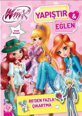 Winx Clup Yapıştır Eğlen