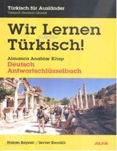 Wir Lernen Türkisch; Almanca Anahtar Kitap