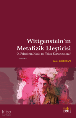 Wittgenstein’in Metafizik Eleştirisi