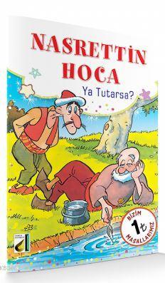 Ya tutarsa? & Baklava; Bizim Masallarımız