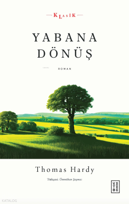 Yabana Dönüş Thomas Hardy