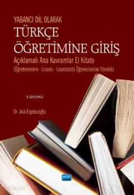 Yabancı Dil Olarak Türkçe Öğretimine Giriş