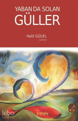 Yabanda Solan Güller