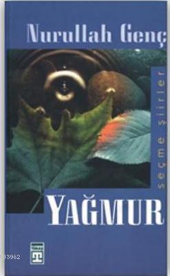 Yağmur; Seçme Şiirler