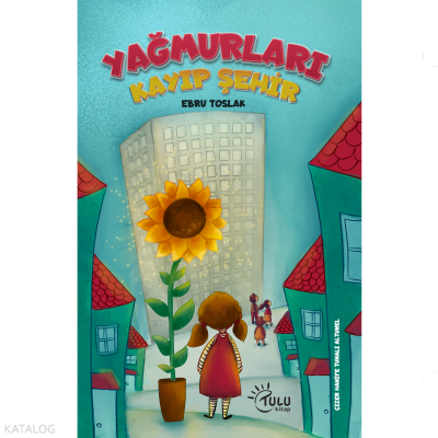 Yağmurları Kayıp Şehir