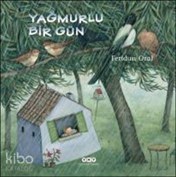 Yağmurlu Bir Gün (Ciltli); 3 - 8 Yaş