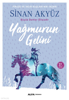 Yağmurun Gelini Sinan Akyüz