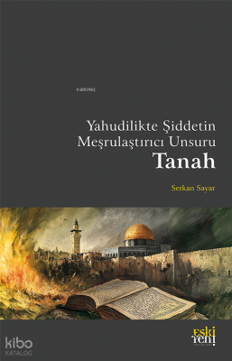 Yahudilikte Şiddetin Meşrulaştırıcı Unsuru Tanah