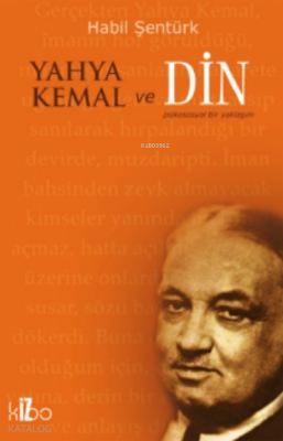 Yahya Kemal ve Din; Psikososyal Bir Yaklaşım