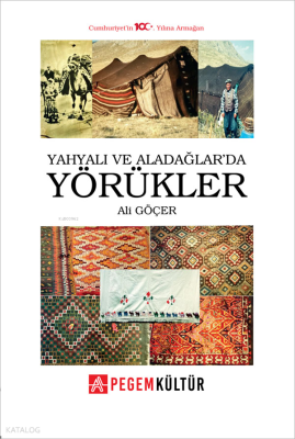 Yahyalı ve Aladağlar'da Yörükler
