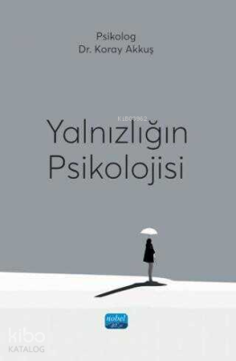 Yalnızlığın Psikolojisi