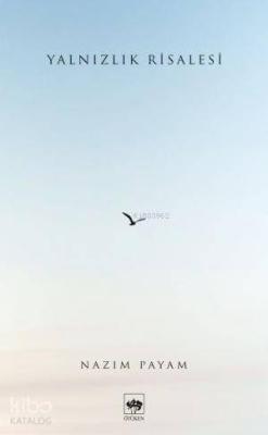 Yalnızlık Risalesi