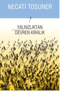 Yalnızlıktan Devren Kiralık