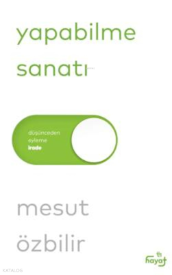 Yapabilme Sanatı Mesut Özbilir