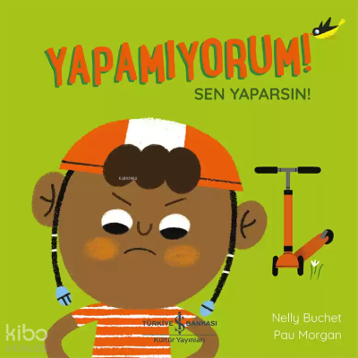 Yapamıyorum! Sen Yaparsın! Nelly Buchet