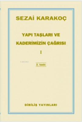 Yapı Taşları Ve Kaderimizin Çağrısı 1