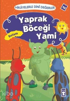Yaprak Böceği Yami - Selam Asiye Aslı Aslaner