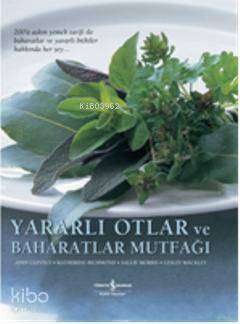 Yararlı Otlar ve Baharatlar Mutfağı