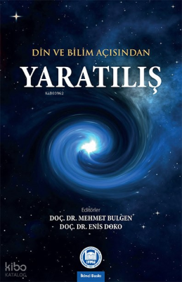 Yaratılış ;Din ve Bilim Açısından Enis Doko