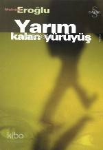 Yarım Kalan Yürüyüş
