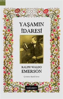 Yaşamın İdaresi Ralph Waldo Emerson