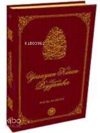 Yaşayan Kuran Hazreti Peygamber