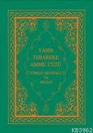 Yasin Tebareke Amme Cüzü Mealli