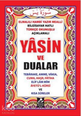Yasin ve Dualar (Cep Boy); Bilgisayar Hatlı Türkçe Okunuşlu ve Mealli
