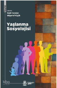 Yaşlanma Sosyolojisi