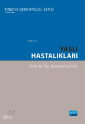 Yaşlı Hastalıkları