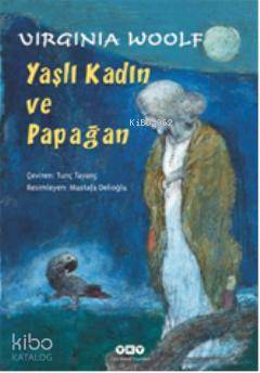 Yaşlı Kadın ve Papağan